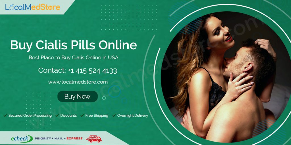 Buy Cialis Pills Online in the USA, the UK, and the Australia with non-prescription from LocalMedStore. Buy ED Pills available Online at lowest price and grab 20% discount for return customers and 10% discount for new customers. Free shipping above $200. LocalmedStores is one of the top leading online pharmacies in the US that enables you to Buy Cheap ED Pills Online at cheapest price.